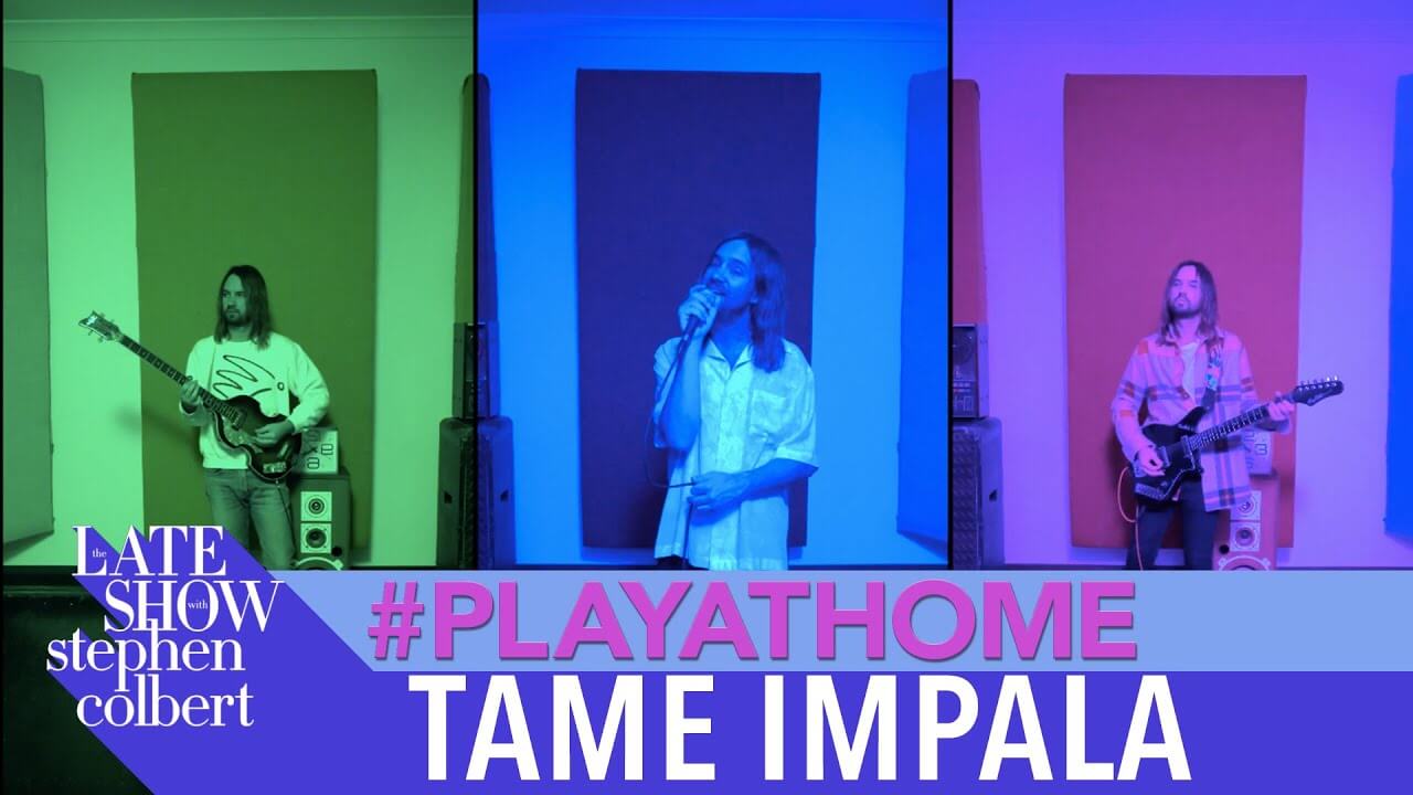 Tame Impala Play At home