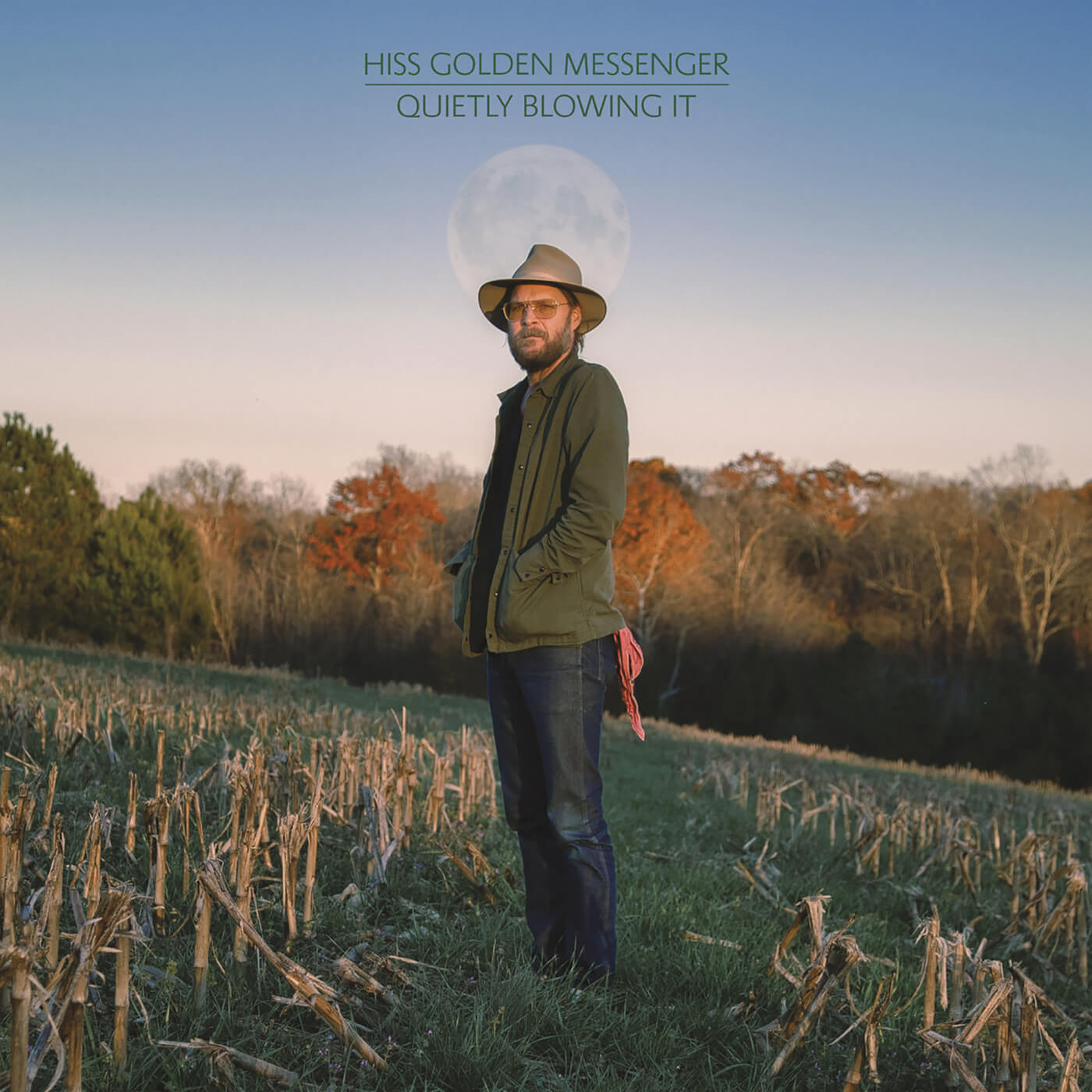 Hiss Golden Messenger - Quietly Blowing It