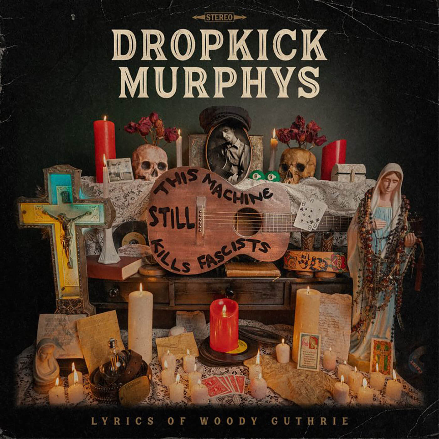 Dropkick Murphys - This Machine Still Kills Facists