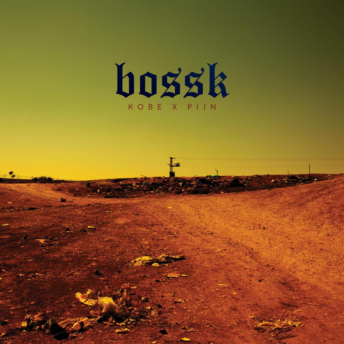 Bossk - Kobe x Pjin
