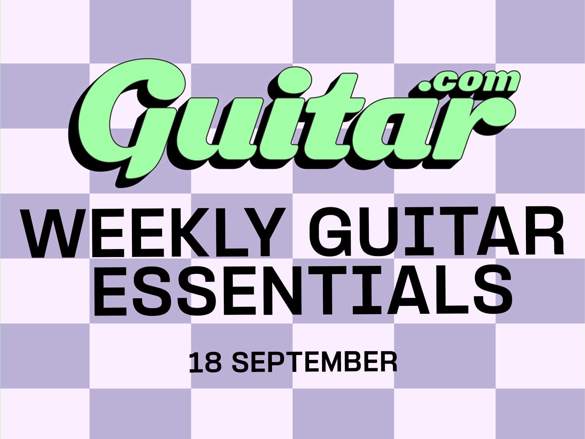 Weekly Guitar Essentials, 18 September